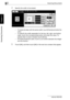 Page 1032Scanning Documents
2-68 bizhub 500/420
Scanning Documents
Chapter 2
4Specify the width to be erased.
– To erase all sides with the same width, touch [Frame] and enter the 
value.
– To specify the width separately for the top, left, right, and bottom 
sides, touch the corresponding button and enter the value. To 
specify that no area is erased, touch [None].
– For North American users, touch [⇔] to switch between the integer 
and the fraction.
5Touch [OK], and then touch [OK] in the next two screens that...