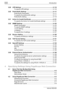 Page 15Introduction
x-14 bizhub 500/4203.29 LPD Settings  ..................................................................................3-116
To specify LPD settings  ..............................................................3-116
3.30 Prefix/Suffix Settings  ....................................................................3-117
Prefix/Suffix Parameters  .............................................................3-117
To specify the prefix/suffix settings...