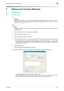 Page 33Fax Driver3-2
Setting up the fax driver (Windows)3
3 Setting up the fax driver (Windows)
3.1 Sending a fax
3.1.1 Fax operations
2
Reminder 
To use the fax function, you must install the optional fax kit onto this machine. In addition, you must 
enable the fax kit on the Configure tab after installation. For details, refer to Specifying the Configure 
tab settings on page 3-18.
!
Detail 
For details on the fax function of this machine, refer to the User’s Guide [Network Scan/Fax/Network 
Fax Operations]....