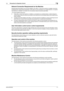 Page 11bizhub 652/5521-7
1.4 Precautions for Operation Control1
Network Connection Requirements for the Machine
Packets being transmitted over the LAN installed in the office, in which the machine is installed, should be 
protected from unauthorized manipulation. If the LAN is to be connected to an outside network, no unautho-
rized attempt to establish connection from the external network should be permitted.

-If the LAN, in which the machine is installed, is connected to an outside network, install a...