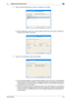 Page 155bizhub 652/5524-8
4.1 PageScope Data Administrator4
5Select the specific [Authentication mode] to be changed and click [Next].
%If [User Authentication and Account Track] is selected, set [The ratio of the number of Users] and 
[The ratio of the number of Accounts].
6Verify the new authentication mode and click [Write].
%If you have already logged on to the Administrator Settings via the control panel or using PageScope 
Web Connection, the machine displays a message that tells that the write operation...