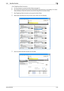 Page 60bizhub 652/5522-45
2.10 User Box Function2

0For the procedure to access the Admin Mode, see page 2-2.
0Do not leave the machine with the Admin Mode setting screen left shown on the display. If it is abso-
lutely necessary to leave the machine, be sure first to log off from the Admin Mode.
1Start PageScope Web Connection and access the Admin Mode.
2Select [Open User Box] from the pull-down menu of Box and click [Display].
3Enter the desired User Box Number and click [OK].
Downloaded From...