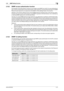 Page 92bizhub 652/5522-77
2.16 SNMP Setting Function2
2.16.2 SNMP access authentication function
If the settings of the Administrator mode are to be changed using SNMP from the PC, the user attempting to 
gain access is authenticated to be the Administrator of the machine by using the Write User Name and SNMP 
Password (auth-password, priv-password) of the SNMP v3 Write settings made in this machine.
Operation of the network setting function and the SNMP password change function of the security control...