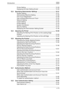 Page 14Introduction
bizhub 750/600 x-13Printer Setting  ............................................................................ 12-28
Displaying the User Setting Screen  ........................................... 12-29
12.4 Specifying Administrator Settings  .............................................. 12-31
System Setting  ........................................................................... 12-31
Administrator/Machine Setting  .................................................. 12-39
One-Touch...