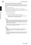 Page 792Before Making Copies
2-30 bizhub 750/600
Before Making Copies
Chapter 2
Automatically Conserving Energy (Low Power Mode)
If no operation is performed for a specified length of time, the touch panel 
goes off and the machine automatically enters a mode where it conserves 
energy.
This is the Low Power mode.
The machine can receive jobs even while it is in Low Power mode.
As the factory default, the machine enters Low Power mode after 15 minutes.
To recover from Low Power mode
1Press the [Power Save]...