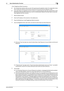 Page 118bizhub 652/5523-8
3.1 User Authentication Function3

0Do not leave the machine while you are in the user (account) operation mode. If it is absolutely neces-
sary to leave the machine, be sure first to log off from the user (account) operation mode.
0If any User Name not registered with this machine is authenticated through User Authentication when 
[ON (External Server)] (Active Directory) is set for Authentication Method, the User Name is automati-
cally registered with this machine.
1Start the Web...