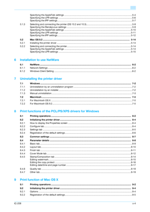 Page 5IC-208x-4
Specifying the AppleTalk settings ............................................................................................................5-4
Specifying the LPR settings .....................................................................................................................5-6
Specifying the IPP settings .......................................................................................................................5-7
5.1.3 Selecting and connecting the printer (OS 10.2...