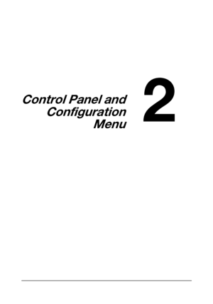 Page 122
Control Panel and
Configuration
Menu
Downloaded From ManualsPrinter.com Manuals 