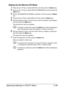 Page 40Specifying Settings in UTILITY Menu2-29 Setting Up the Memory RX Mode
1Press the + or , key to select [UTILITY], and then press the Select key.
2Press the + or , key to select [FAX RX OPERATION], and then press the 
Select key.
3Check that [MEMORY RX MODE] is selected, and then press the Select 
key.
4Using the + or , keys, select [ON], and then press the Select key.
5Use the keypad to type in the time when memory reception mode begins, 
and then press the Select key.
The ending time input box appears....