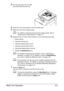 Page 44Basic Fax Operation3-3
3Put the document into the ADF 
document feed tray face up. 
4Adjust the document guides to the document size.
5Select the document image quality.
dFor details on selecting the document image quality, refer to 
“Selecting the Image Quality” on page 3-7.
6Specify the fax number of the recipient in one of the following ways:
–Direct dialing
–Using the favorite list
–Using the Speed Dial function
–Using the Group Dial function
–Using the Address Book function
–Using the Redial/Pause...