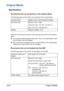 Page 159Original Media 4-34
Original Media
Specifications
Documents that can be placed on the original glass
The following types of documents can be placed on the original glass.
Observe the following precautions when placing a document on the original 
glass.
„Do not place objects weighing more than 3 kg on the original glass; other-
wise the glass may be damaged.
„Do not press down extremely hard on a book spread on the original glass; 
otherwise the original glass may be damaged.
Documents that can be loaded...