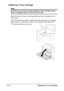 Page 257Replacing Consumables 11-4
Replacing a Toner Cartridge
Note
Be careful not to spill toner while replacing a toner cartridge. If toner 
spills, immediately wipe it off with a soft, dry cloth.
When the toner is empty, the message [Replace Toner (x)] appears in the 
touch panel.
Follow the instructions below to replace the toner cartridge. As an example, 
the procedure for replacing the yellow toner cartridge is described below.
1Open the machine’s front cover.
Downloaded From ManualsPrinter.com Manuals 