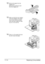 Page 267Replacing Consumables 11-14
12Remove the paper from the 
imaging unit. 
Remove the protective cover 
from the imaging unit.
13Make sure that the new imaging 
unit to be installed is the same 
color as the machine compart-
ment, and then install the imag-
ing unit in the machine.
14Press in on the waste toner bot-
tle until it locks into place.
Downloaded From ManualsPrinter.com Manuals 