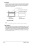 Page 133Media Types 6-14
Envelopes
Envelopes can only be printed on their front sides (side where the recipient’s 
address is written). In addition, printing on the front side in the area overlap-
ping the back flap cannot be guaranteed. The location of this area differs 
depending on the envelope type.
The envelope print orientation is determined by your application.
Page Margins
Margins are set through your application. Some applications allow you to set 
custom page sizes and margins while others have only...