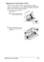 Page 174Replacing Consumables7-21 Replacing the Transfer Roller TF-P04
When the time to replace the transfer roller is reached, the message 
TRANS. ROLLER/END OF LIFE appears. Printing can continue even 
after this message appears; however, since the print quality is reduced, the 
transfer roller should be replaced immediately.
1Pull the lever, and then open the 
right side cover.
Before opening the right 
side cover, fold up Tray 1.
2While pushing the levers to the 
inside, move the roller presser 
toward you....