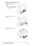 Page 216Clearing Media Misfeeds9-11
Clearing a Media Misfeed in Tray 3
1Open the right side cover of 
Tray 3.
Before opening the right 
side cover of Tray 3, fold 
up Tray 1.
2Carefully pull out the misfed 
media.
3Close the right side cover of 
Tray 3.
Downloaded From ManualsPrinter.com Manuals 