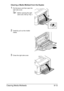 Page 218Clearing Media Misfeeds9-13
Clearing a Media Misfeed from the Duplex
1Pull the lever, and then open the 
right side cover.
Before opening the right 
side cover, fold up Tray 1.
2Carefully pull out the misfed 
media.
3Close the right side cover.
Downloaded From ManualsPrinter.com Manuals 