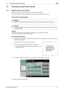 Page 15bizhub C360/C280/C2201-4
1.2 Conventions used in this manual1
1.2 Conventions used in this manual
1.2.1 Symbols used in this manual
Symbols are used in this manual to express various types of information.
The following describes each symbol related to correct and safe usage of this machine.
To use this machine safely
7 WARNING
-This symbol indicates that a failure to heed the instructions may lead to death or serious injury.
7 CAUTION 
-This symbol indicates that negligence of the instructions may lead...