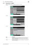 Page 180bizhub C360/C280/C2209-11
9.2 One-Touch/User Box Registration9
9.2.5 Address Book - PC (SMB)
Register PC (SMB) destinations. To register a new destination, press [New].
1/3 page
2/3 page
3/3 page
Item Description
[No.] Press [No.], and then enter the registration number of the destination be-
tween 1 and 2,000. Press [OK] without entering any number to register the 
smallest number available.
[Name] Use the touch panel to enter the name to be registered in the address book 
using up to 24 characters....