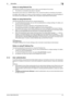 Page 19bizhub C360/C280/C2202-3
2.1 Information2
Notes on using Network Fax
The following conditions are required to exist in order to use the Network Fax function.
-The machine is connected to the network. (required)
The machine can be used over a TCP/IP network. First, connect the cable for connecting to the network.
For details, refer to page 4-2. In order to use this machine on a network, settings such as the IP address of 
the machine must be specified. For details, refer to the [Users Guide Network...