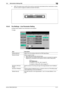 Page 213bizhub C360/C280/C22010-17
10.4 Administrator Settings (G3)10
-[OFF]: The sender name, fax ID of this machine, transmission start date and time, transmission number, 
and the number of pages are added as sender information.
10.4.8 Fax Settings - Line Parameter Setting
Configure items related to fax transmission and reception.
1/3 page
From : MFP01 987654321 05/25/2006 13:22 #138 P.001/001
Item Description
[Dialing Method] Select one of the dialing methods from PB/10pps/20pps.
[Receive Mode] Select a...