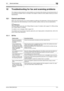 Page 269bizhub C360/C280/C22012-2
12.1 Cannot send faxes12
12 Troubleshooting for fax and scanning problems
This chapter provides solutions for some problems you encounter while using fax and scanning functions. If 
you encounter a problem which is not listed in this chapter or difficult to solve, please contact your service 
representative.
12.1 Cannot send faxes
When a fax cannot be sent, try to correct problems by referring to the table below. If the fax still cannot be 
sent properly even after attempting to...