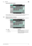 Page 35bizhub C360/C280/C2203-7
3.2 Touch panel3
If the Fax Kit FK-502 is installed
[Off-Hook] is displayed to enable you to dial in the off-hook mode. In addition, the [Direct Input] tab and the 
Communication Settings screen allow you to configure settings related to fax transmission.
3.2.3 Display and operation of Left panel
In the left panel of the touch panel, there are buttons for checking the status of jobs and the configuration of 
the machine. The following buttons are available in the left panel in...