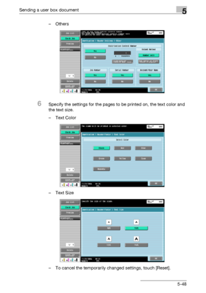 Page 250Sending a user box document5
C4515-48 –Others
6Specify the settings for the pages to be printed on, the text color and 
the text size.
– Text Color
–Text Size
– To cancel the temporarily changed settings, touch [Reset].
Downloaded From ManualsPrinter.com Manuals 