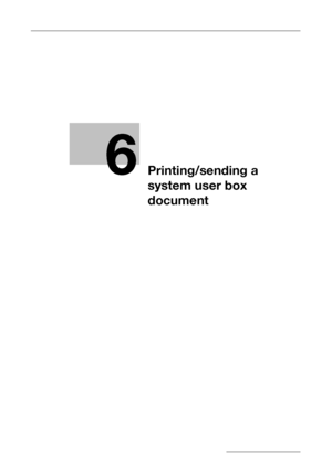 Page 2616Printing/sending a 
system user box 
document
Downloaded From ManualsPrinter.com Manuals 