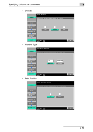 Page 307Specifying Utility mode parameters7
C4517-15 –Density
– Number Type
–Print Position
Downloaded From ManualsPrinter.com Manuals 