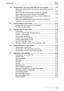 Page 13Introduction
C451x-12 2.2 Authentication and user boxes that can be accessed .................. 2-6
When user authentication and account track settings are not 
specified ......................................................................................... 2-6
When only user authentication settings are specified  .................... 2-7
When only account track settings are specified ............................. 2-8
When user authentication and account track settings are 
specified and synchronized...