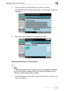 Page 215Sending a user box document5
C4515-13
5Type in the text to be searched for, and then touch [OK].
The Detailed Search screen appears again, and the search results are 
displayed.
6Select the desired destination, and then touch [OK].
Directly specifying an e-mail destination
2
Note 
If “Manual Destination Input” (displayed by touching [Security Settings] 
on the Administrator Settings screen, then [Security Details]) is set to 
“Restrict”, [Direct Input] does not appear.
1From the Use Document screen,...