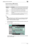 Page 217Sending a user box document5
C4515-15 Directly specifying an SMB destination
Settings can be specified for the following.
2
Note 
If “Manual Destination Input” (displayed by touching [Security Settings] 
on the Administrator Settings screen, then [Security Details]) is set to 
“Restrict”, [Direct Input] does not appear.
1From the Use Document screen, select the document to be sent, and 
then touch [Send].
2Touch [PC (SMB)] on the Direct Input tab.
A screen appears, allowing you to type in the host name...