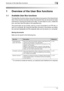 Page 24Overview of the User Box functions1
C4511-2
1 Overview of the User Box functions
1.1 Available User Box functions
The User Box functions allow document data to be saved on the internal hard 
disk of the machine and later printed. Documents that can be saved are data 
scanned for copying and saved scan data. To save data to a box, create the 
box, and then save the data to the specified box.
The saved data can be printed, sent by e-mail, forwarded to an FTP site, or 
sent to a computer. By using the User...