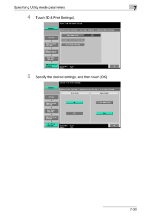 Page 327Specifying Utility mode parameters7
C5507-30
4Touch [ID & Print Settings].
5Specify the desired settings, and then touch [OK].
Downloaded From ManualsPrinter.com Manuals 