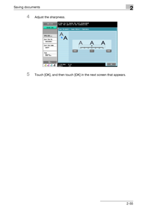 Page 91Saving documents2
C5502-55
4Adjust the sharpness.
5Touch [OK], and then touch [OK] in the next screen that appears.
Downloaded From ManualsPrinter.com Manuals 