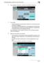 Page 296Printing/sending a system user box document6
C5506-32
3Touch [System User Box], and then touch [External Memory].
4Touch [OK].
– Of the saved files, only the names of files with a format that can be 
printed are displayed.
– A maximum of 255 printable files can be displayed in the folder with 
the specified path. If there are more than 255 files in a single folder, 
it may take some time to display the file list.
The configuration of the folders and files on the connected external 
memory is displayed....