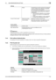 Page 186bizhub C652/C652DS/C552/C552DS/C4527-38
7.4 User Authentication/Account Track7
dReference
To specify the maximum number of registrations for the account:
Press the [Utility/Counter] key ö [Administrator Settings] ö [User Authentication/Account Track] ö [General 
Settings] ö [Number of User Counters Assigned].
7.4.4 Print without Authentication
This setting is for the print operations. For details, refer to the Users Guide [Print Operations].
7.4.5 Print Counter List
Select the paper tray and print format...