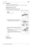 Page 210bizhub C652/C652DS/C552/C552DS/C4528-3
8.1 Paper8
8.1.2 Loading paper
This section describes how to load paper into each tray.
If printing stops due to the tray being empty, load paper into the tray. Printing restarts automatically.
For the types of paper to be used, refer to page 12-2.
Loading paper into trays 1 and 2
The same procedures can be used to load paper into trays 1 and 2.
The following procedure describes how to load paper into tray 1.
0When Auto Detect is selected on the Paper tab, the size...