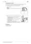 Page 214bizhub C652/C652DS/C552/C552DS/C4528-7
8.1 Paper8
Loading paper into the LCT
The same procedures can be used to load paper into the Large capacity unit LU-301 and LU-204.
The following procedure describes how to load paper into Large capacity unit LU-301.
0To change the paper size, contact your service representative.
1Open the upper door.
NOTICE
Be careful not to touch the surface of the paper take-up roller with 
your hand.
2Lift up the paper take-up roller, and then load the paper into the 
tray....