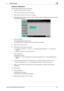 Page 169bizhub C652/C652DS/C552/C552DS/C4527-21
7.1 System Settings7
Gradation Adjustment
Adjust irregular gradation levels of print images.
0Adjust each correction item three times.
1Turn off the main power switch of this machine.
2Wait at least 10 seconds, and then turn it on again.
3Press the [Utility/Counter] key ö [Administrator Settings] ö [System Settings] ö [Expert Adjustment] 
ö [Gradation Adjustment].
4Press the [Start] key.
The image stabilization operation starts.
The correction items on the right of...