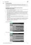 Page 54bizhub C652/C652DS/C552/C552DS/C4524-8
4.5 The [Access] key4
4.5 The [Access] key
If the administrator has configured user authentication settings/account track settings, only the users who 
have been registered or the users whose accounts have been registered can use this machine.
If the administrator has configured a usage schedule, a user can use the machine by entering a password for 
non-business hours.
Controlling access to the machine by user/account (user 
authentication/account track)
0With the...