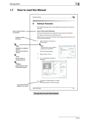 Page 16Introduction1
bizhub PRO 950 1-11
1.7 How to read this Manual
Various Function6
bizhub PRO 950 6-1
6 Various Function
This chapter describes basic printing method from application, and various 
functions.
Basic Printing method (Windows)
The following shows the basic methods for the printing from a Windows.
This pages is explained by using Windows Vista.
Before printing, be sure the connection of the image controller and your com-
puter and the printer driver.
1Select [Print] from [File] menu in 
an...