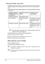 Page 15About the Control Panel 1-6
About the Rotate Toner KEY
The Rotate Toner key allows you to switch the printer from normal operation 
mode to Change Toner mode, Eject All Toner mode or Print Head Cleanup 
mode.
The mode that the printer enters depends on how long the Rotate Toner key 
is held down.
When the printer is switched to any of these operation modes, the 
magenta toner indicator lights up.
The Rotate Toner key is used in the following situations.
„When replacing a toner cartridge
„When replacing...