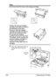 Page 73Cleaning the Printer 6-6
Note
Do not touch the PC drum on the imaging cartridge. 
Position the removed imaging 
cartridge horizontally as shows in 
the illustration at the right.
 
Be sure to keep the imaging 
cartridge horizontal and place it 
where it will not become dirty.
 
Do not leave the imaging 
cartridge removed for more than 
15 minutes, and do not place the 
removed imaging cartridge in a 
location where it would be 
exposed to direct light (such as 
sunlight).
3Clean the media feed rollers by...