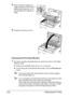 Page 75Cleaning the Printer 6-8
4Slowly insert the imaging car-
tridge vertically, and then push it 
slightly down toward you to fin
-
ish reinstalling the imaging car-
tridge.
5Carefully close the top cover.
Cleaning the Print Head Window
1Use either operation described below to switch the printer to Print Head 
Cleanup mode.
zHold down the Rotate Toner key for 5 to 10 seconds.
zOn the Panel tab of the Remote Panel Utility, click the P/H Clean Up 
button.
The printer enters Print Head Cleanup mode, and the...