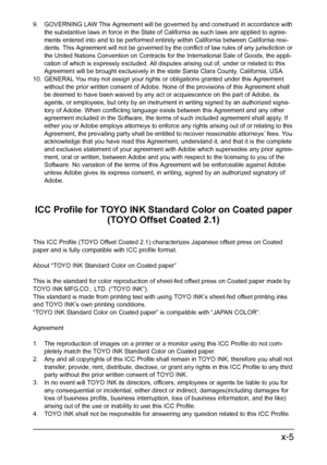 Page 6x-5
9. GOVERNING LAW This Agreement will be governed by and construed in accordance with 
the substantive laws in force in the State of California as such laws are applied to agree-
ments entered into and to be performed entirely within California between California resi-
dents. This Agreement will not be governed by the conflict of law rules of any jurisdiction or 
the United Nations Convention on Contracts for the International Sale of Goods, the appli-
cation of which is expressly excluded. All...