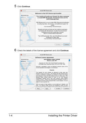 Page 11Installing the Printer Driver 1-4
5Click Continue.
6Check the details of the license agreement and click Continue.
Downloaded From ManualsPrinter.com Manuals 