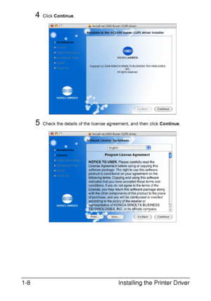 Page 15Installing the Printer Driver 1-8
4Click Continue.
5Check the details of the license agreement, and then click Continue.
Downloaded From ManualsPrinter.com Manuals 