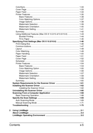 Page 6Contentsx-5
ColorSync.................................................................................................. 1-33
Cover Page ............................................................................................... 1-33
Paper Feed ............................................................................................... 1-34
Printer Features ........................................................................................ 1-35
Basic Features...